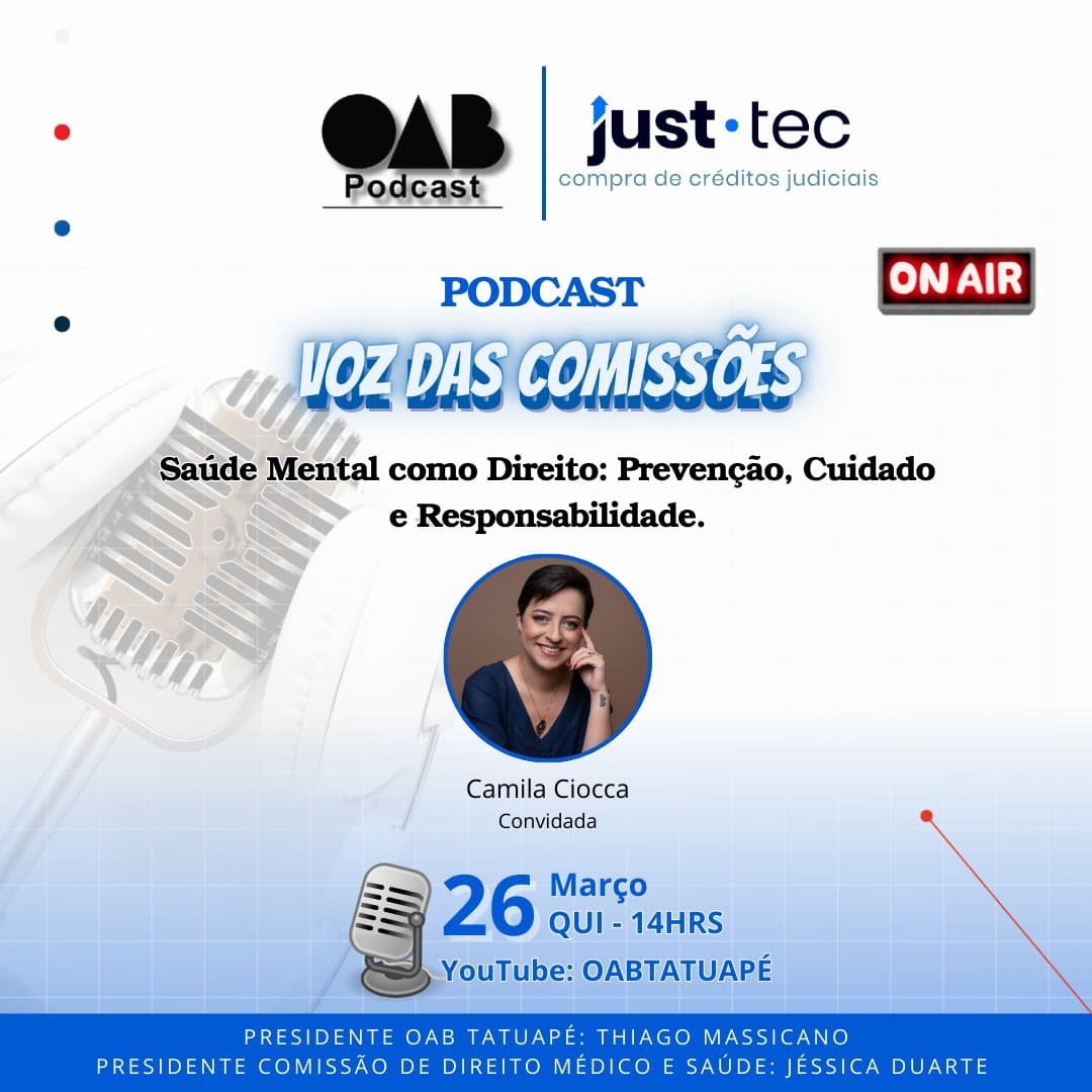 🎙️ Podcast: Saúde Mental como Direito: Prevenção, Cuidado e Responsabilidade.