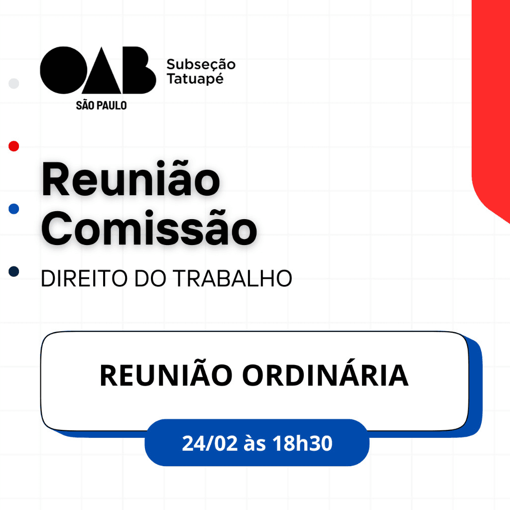 Reunião ﻿﻿Comissão ﻿﻿DIREITO DO TRABALHO