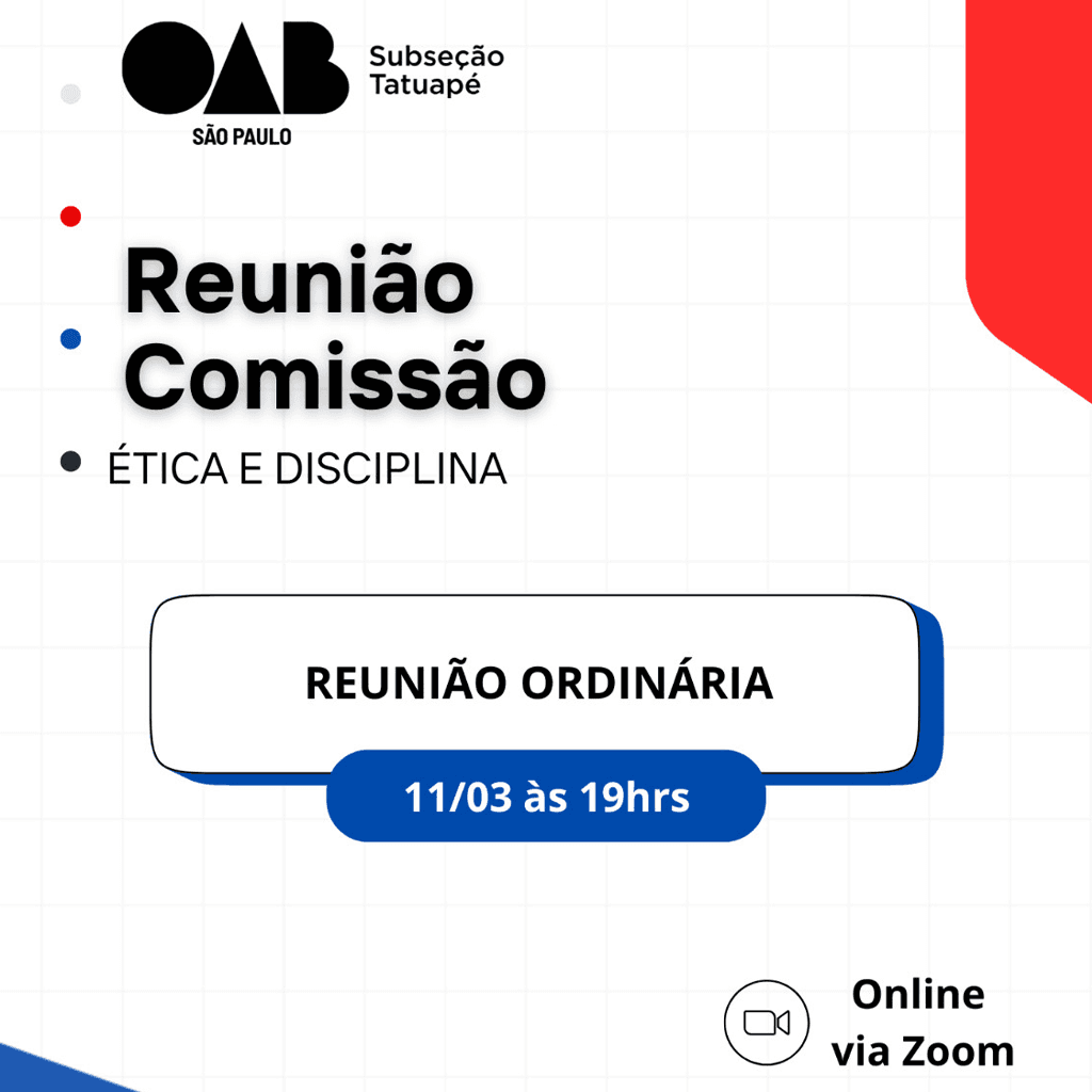 Reunião ﻿﻿Comissão ÉTICA E DISCIPLINA