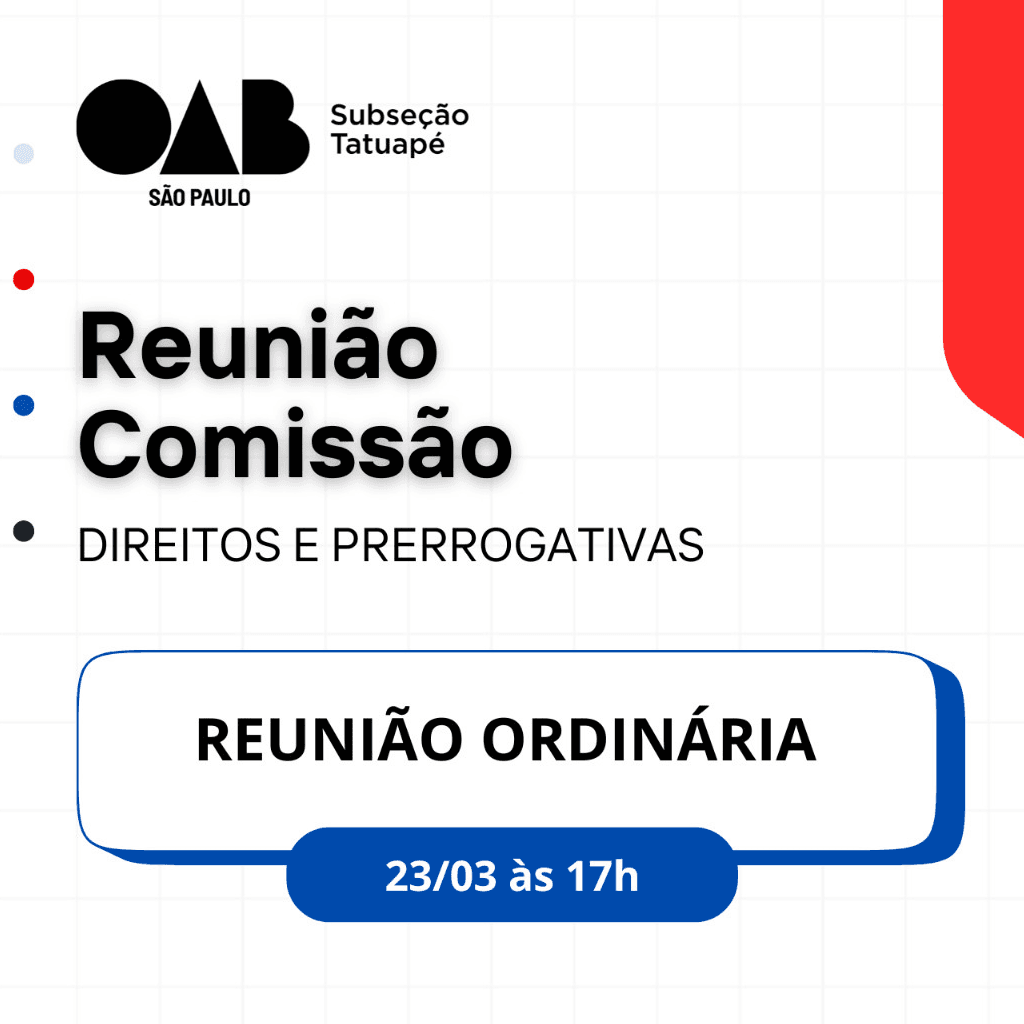 Reunião Comissão DIREITOS E PRERROGATIVAS