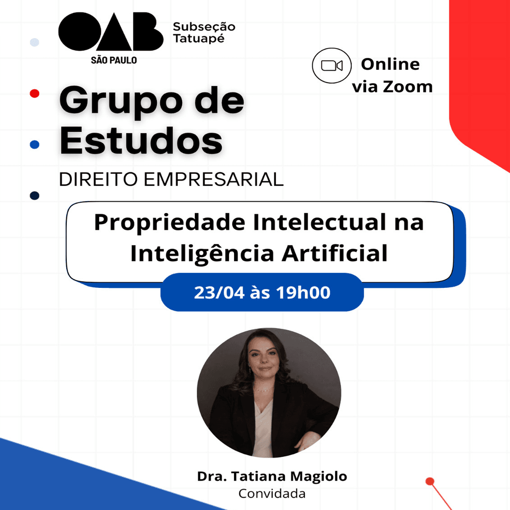 Grupo de Estudos DIREITO EMPRESARIAL: Propriedade Intelectual na Inteligência Artificial