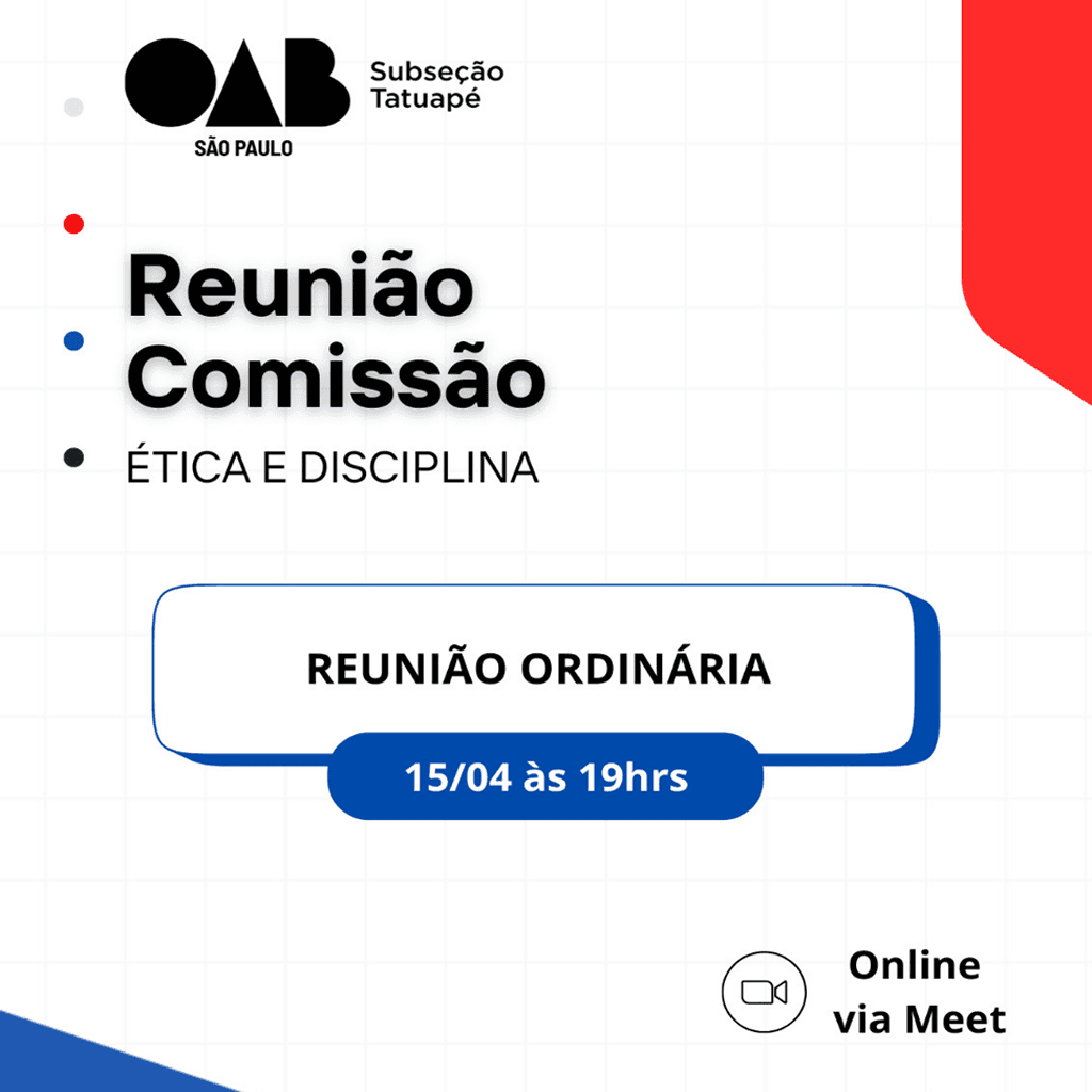 Reunião ﻿﻿Comissão ﻿﻿ÉTICA E DISCIPLINA