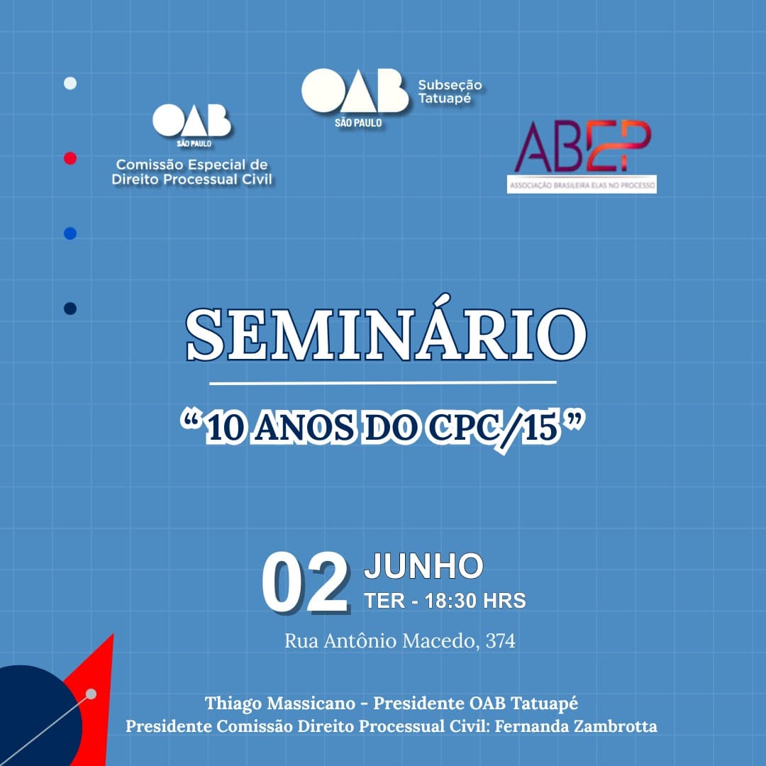 SEMINÁRIO "10 ANOS DO CPC/15"