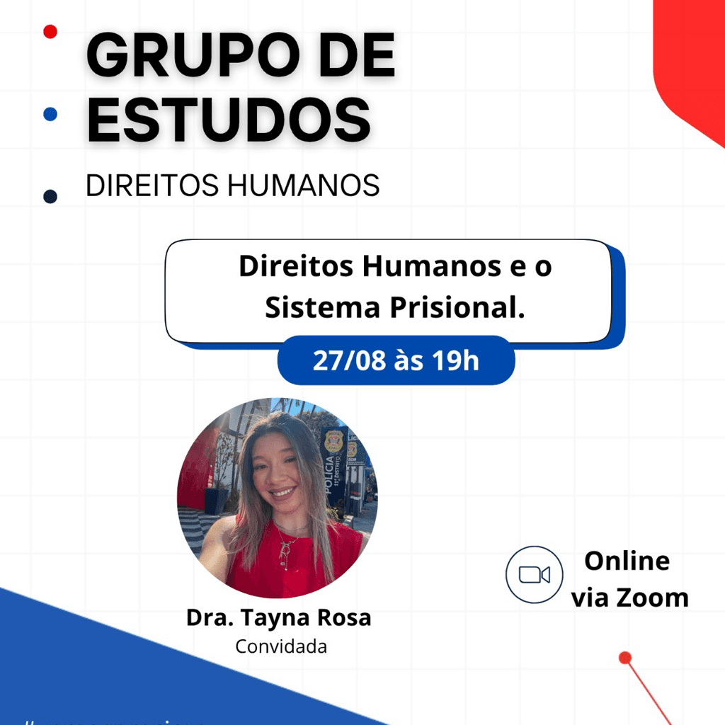 Grupo de Estudos ﻿﻿DIREITOS HUMANOS: Direitos Humanos e o Sistema Prisional