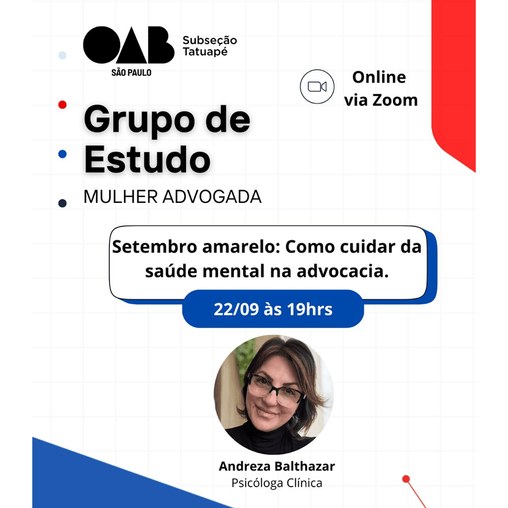 Grupo de ﻿﻿Estudo MULHER ADVOGADA: Setembro amarelo: Como cuidar da saúde mental na advocacia