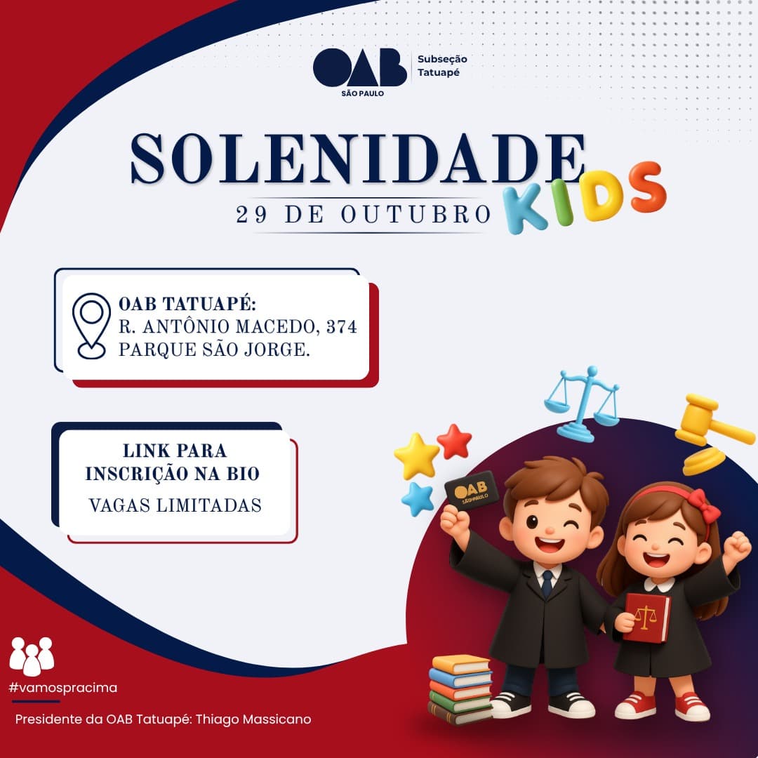 👧🏻👦🏻 Solenidade KIDS - OAB tatuapé ⚖️💙