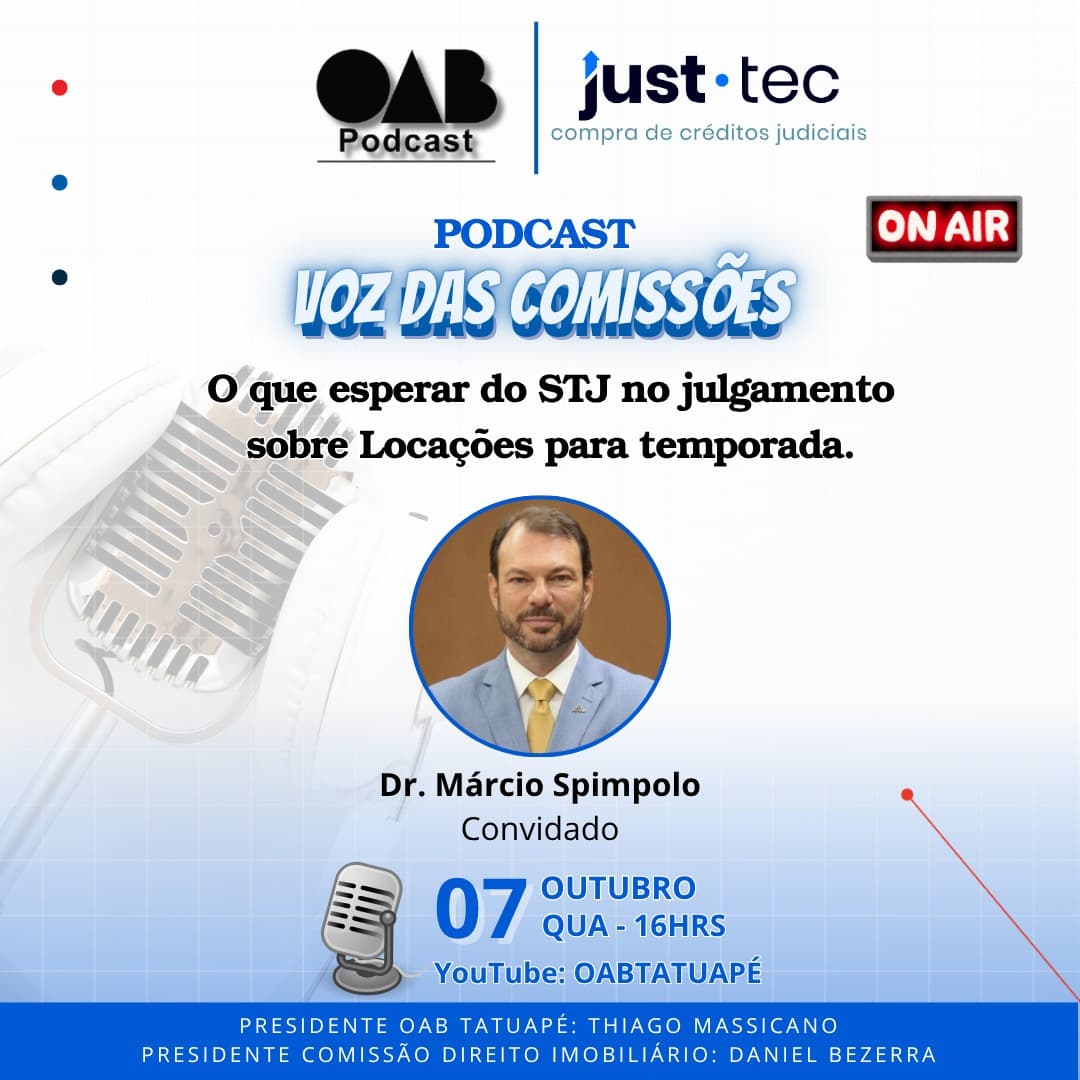 🎙️ PODCAST: O que esperar do STJ no julgamento sobre Locações para temporada