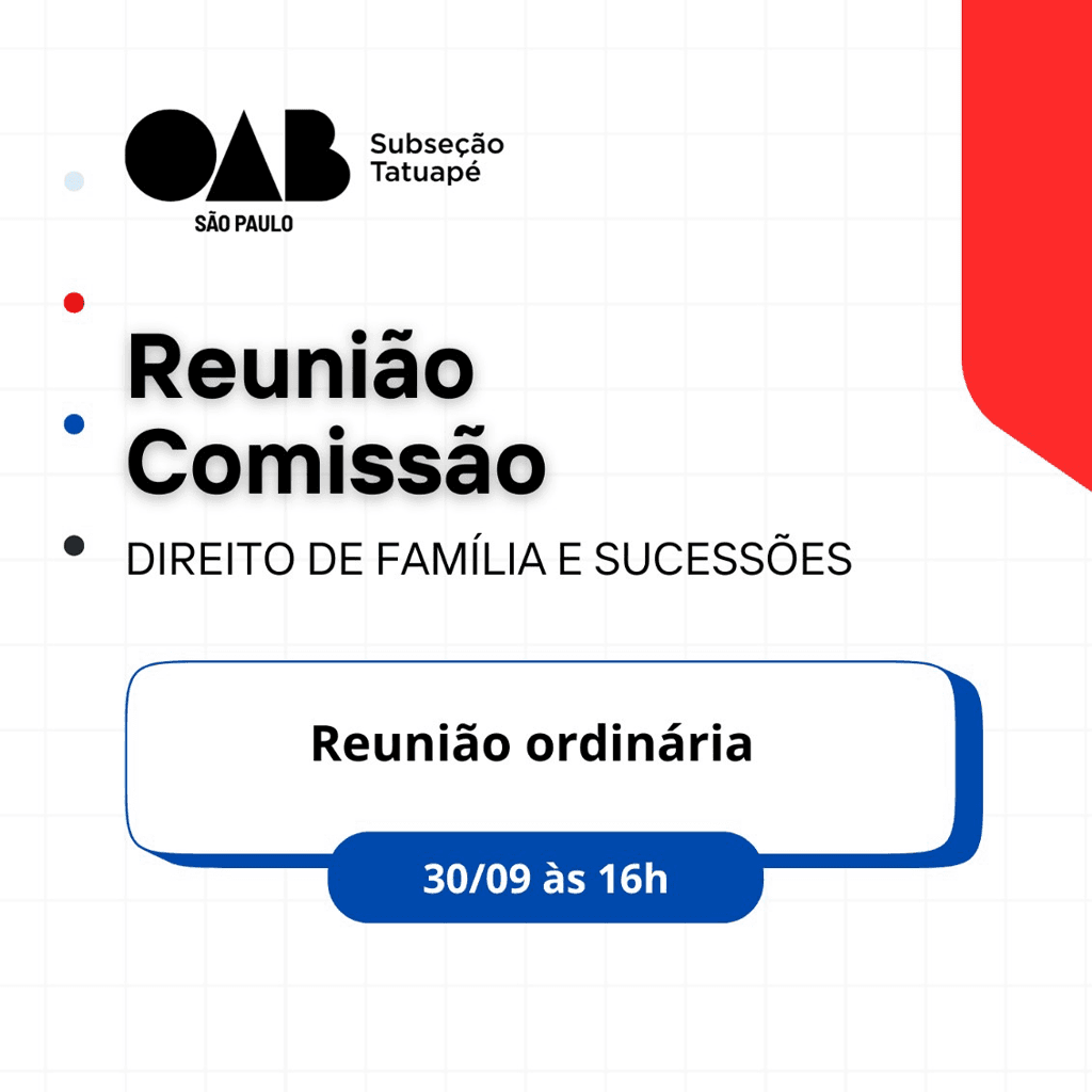Reunião ﻿﻿Comissão ﻿﻿DIREITO DE FAMÍLIA E SUCESSÕES