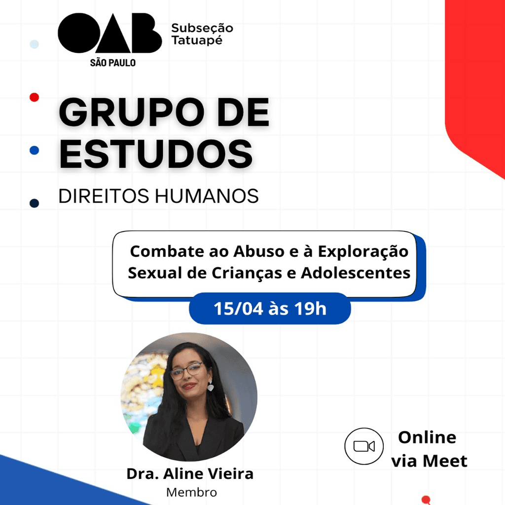 Grupo de Estudos DIREITOS HUMANOS: Combate ao Abuso e à Exploração Sexual de Crianças e Adolescentes